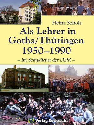 cover image of Als Lehrer in Gotha/Thüringen 1950–1990